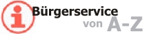 [B&uuml;rgerservice von A-Z]