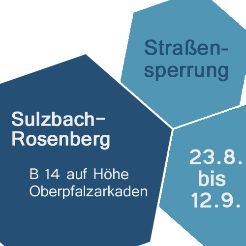 Straßensperrung_B 14 Sulzbach-Rosenberg