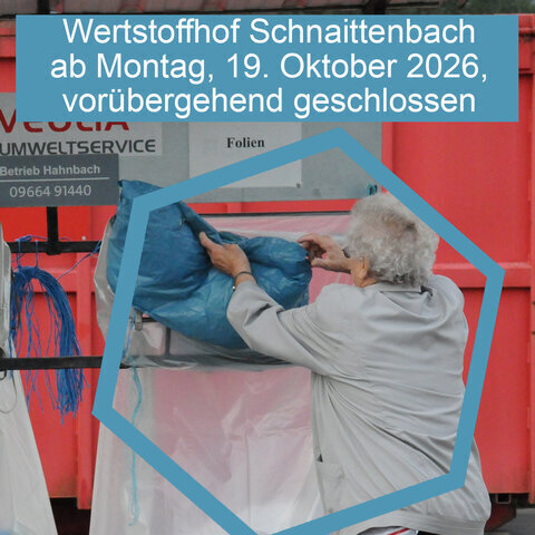 Wertstoffhof Schnaittenbach vor&uuml;bergehend geschlossen
